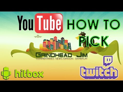 Twitch, Hitbox, or YouTube?