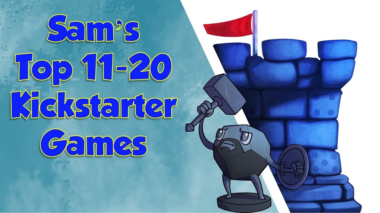 Sam's Top 11-20 Kickstarter Games