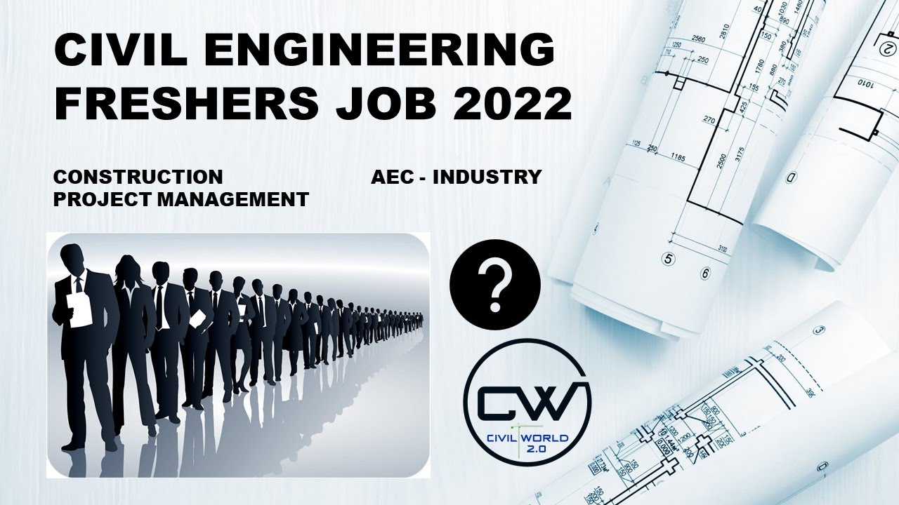 Civil Engineering Fresher Jobs 2022 at India's Top MNC's 