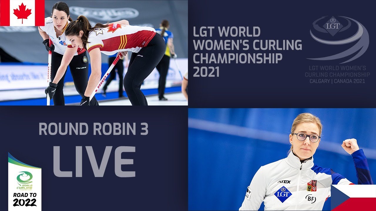 Canada v Czech Republic - Round Robin - LGT World Womens Curling Championship 2021