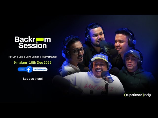 Backroom Session 2022 bersama Pak Din, Loki, John Lemon Hausboom, Mamak Peak.KL, dan Rudy class=