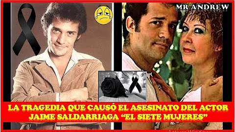 LA #TRAGEDIA QUE ACAB LA VIDA DEL ACTOR JAIME SALDARRIAGA "EL SIETE MUJERES" - MISTER ANDREW