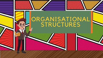 Understanding Organisational Structures in GCSE Business Studies AQA: Explained