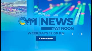 CVM News At Noon June 30, 2026 | @CVMTVNews