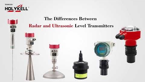 The Differences Between Radar and Ultrasonic Level Transmitters