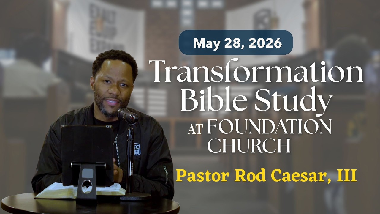 Thursday Transformation Class
Thursday Night Transformation Bible Study (05/28/26) 7:30pm
Message Title:  "Showdown"
Text:1 Kings 18:20-40  (ESV)
Speaker: Pastor Roderick Caesar, III
Tape #3957

FOUNDATION CHURCH NYC
Please SUBSCRIBE to our channel
Support the ministry by texting FOUNDNYC to 77977
#FoundationChurchNYC #onlinechurch #churchonline

Click here for ALL of our Foundation Church Links
https://bit.ly/m/FCnyc

FOUNDATION CHURCH NYC
110-25 Guy R. Brewer Blvd, Jamaica, NY 11433
Please SUBSCRIBE to our channel
Support the ministry by texting FOUNDNYC to 77977
=================================
If you are making the decision for Salvation
https://bit.ly/SalvationCard

Visit our Official Website - https://thisisfoundation.church/
Our International Website - http://bgtfi.us

#FoundationChurchNYC #onlinechurch #churchonline #churchservice #sundayservice