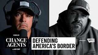 The Real Story of the Border Crisis (Vincent 'Rocco' Vargas Returns)  Change Agents w/ Andy Stumpf