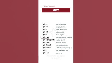 [CĐT] Cụm Động Từ Với Get #learnenglish #hoctienganh #cumdongtu #phrasalverbs
