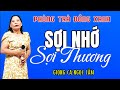 Sợi Nhớ Sợi Thương- Giọng Ca: Ngọc Cầm- Phòng Trà Đồng Xanh