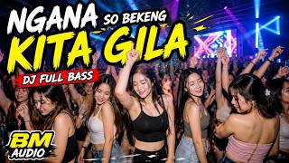 Ngana So Bekeng Kita Gila💔| Dj Terbaru 2026 💔|Bass Manado Official