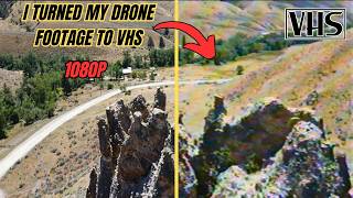 I Turned My Drone Footage To VHS