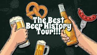 The Best Beer History Tour