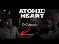 FINALMENTE ENCONTRAMOS O CULPADO DOS ROBÔS FICAREM DOIDOS! (Atomic Heart #2)
