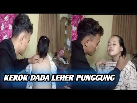 KEROKIN ISTRI ! KEROK DADA  LEHER DAN PUNGGUNG