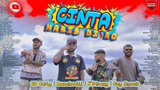 Zb Curly - Cinta Habis Di Ko - Kstrong - Raschoolll - Ney Smock Papteng Official Music Video