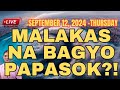 "MALAPIT NA" ANG PAGPASOK NG BAGYONG "FERDIE" ‼️ PAGHANDAAN‼️ September 12, 2024 Weather Update