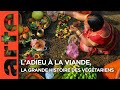 L'adieu à la viande, la grande histoire des végétariens | Documentaire | ARTE