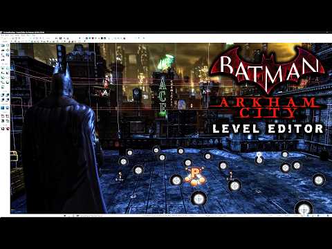 Arkham City's Level Editor is AMAZING