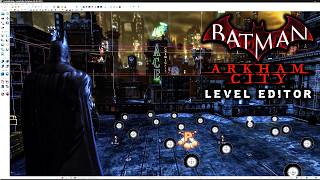 Arkham City's Level Editor is AMAZING