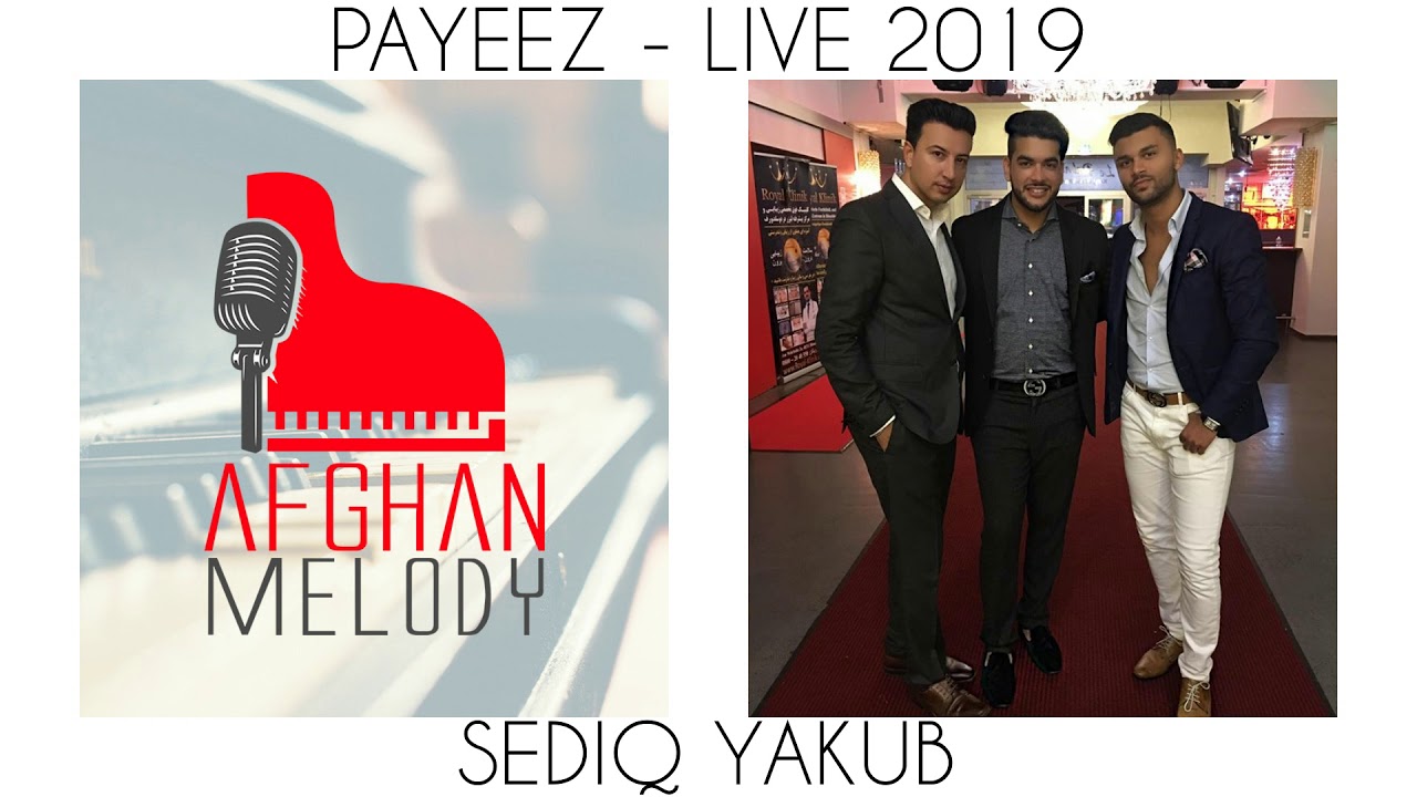 Sediq Yakub Payeez Live 2019 Youtube