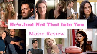 Celebrity He’s Just Not That Into You Review: A Must if You’ve Seen This Rom Com Wealth