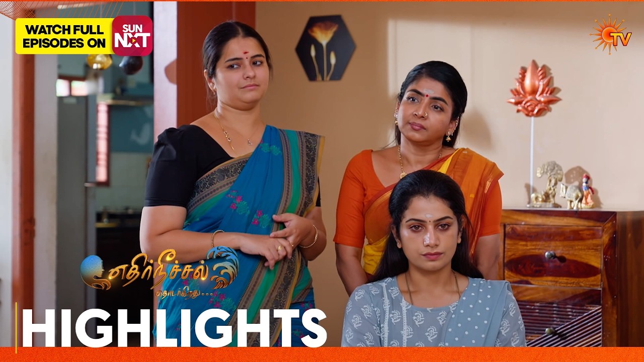 Ethirneechal Thodargiradhu - Highlights | 08 Mar 2026 | Tamil Serial | Sun TV