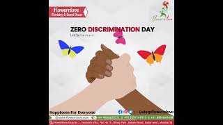 @flowernlove  Zero Discrimination Day शून्य भेदभाव दिवस