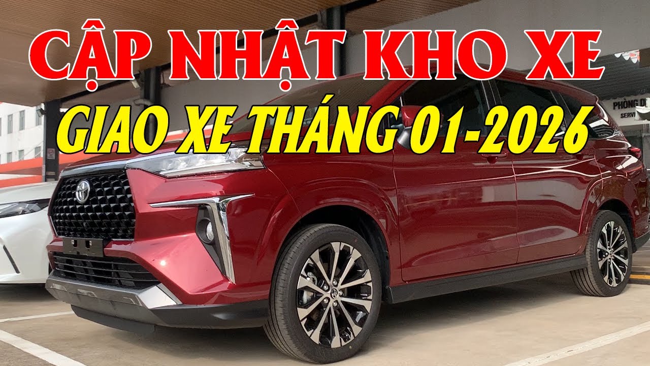 CẬP NHẬT KHO XE MỚI GIAO TRONG THÁNG 1-2026