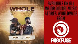 Bunji Garlin & Fuse ODG - "Whole Place" [ Soca / AfroSoca / Afrobeats 2020 ]