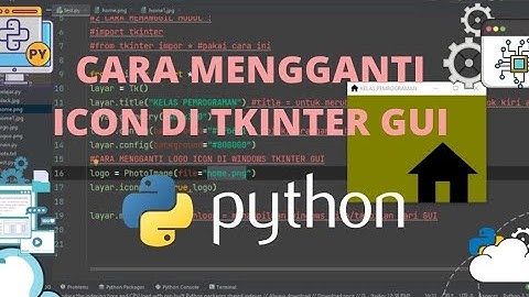 TKINTER TUTORIAL-CARA MERUBAH ICON WINDOW GUI DI TKINTER PYTHON #python #tkinter #pythonprogramming