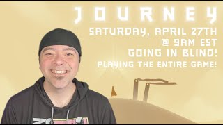 JOURNEY | GOING IN BLIND | ENTIRE GAME LIVESTREAM! | FIRST TIME REACTIONS & PLAYTHROUGHS