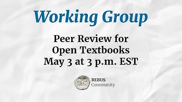 Rebus Community Working Group on Peer Review