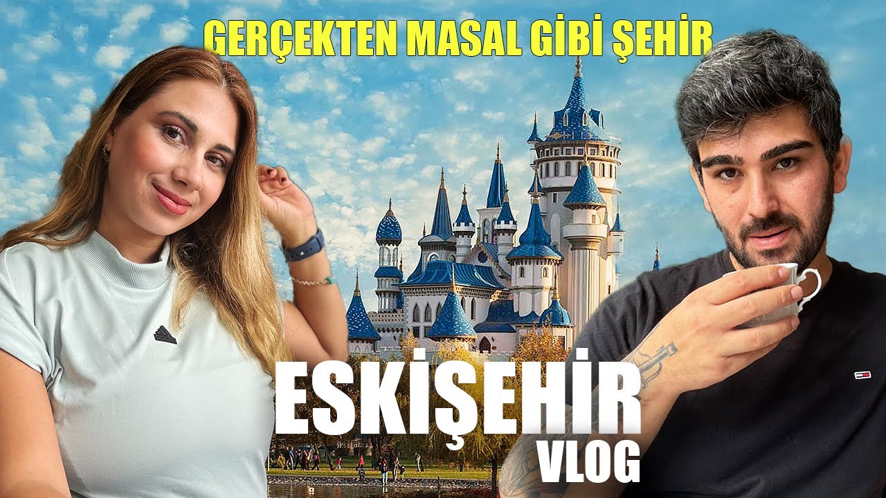 ESKİŞEHİR'İ AVRUPA SANDIK! | 2 Günde Masal Gibi Deneyim