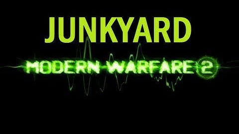 MW2 Gameplay w/Junkyard