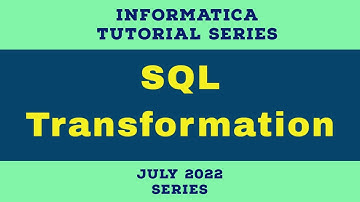 SQL Transformation in Informatica | Informatica Tutorial for beginners | Informatica ETL training