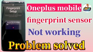 Oneplus Mobile Finger Print Scanner Not Working Problm Solved | OnePlus 9R , 8T , 9 , All OnePlus