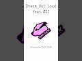 Dream Out Loud feat. ØZI / SKY-HI [Covered by TICK-TACK] #Shorts #DreamOutLoud #Cover