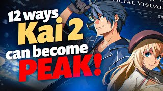 12 Ways Kai no Kiseki II Can Become PEAK Trails