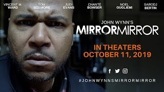 JOHN WYNN'S MIRROR MIRROR | Official Trailer | In Theaters October 11 Resimi