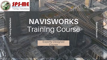 Elevate your career with NAVISWORKS Training  I SPS TRAININGS & BIM INSTITUTE UAE +971 56 328 9424