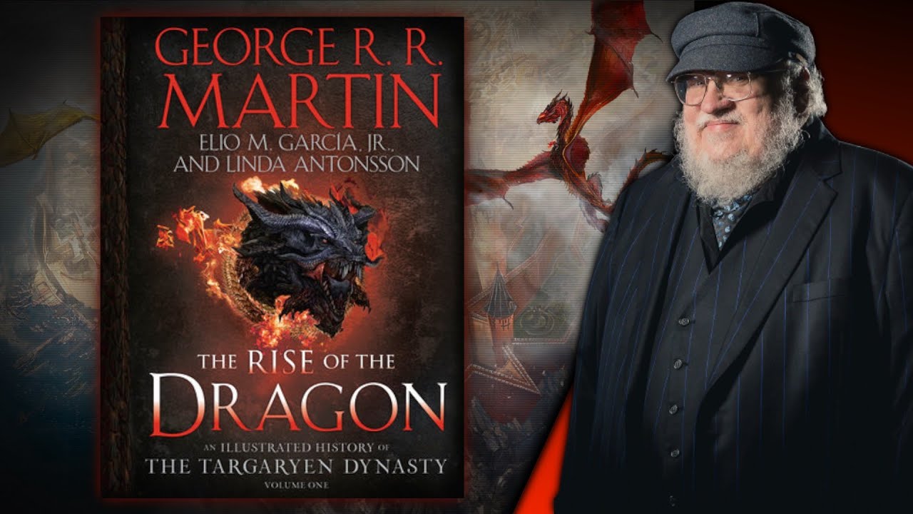 The Rise of the Dragon: An Illustrated History of the Targaryen