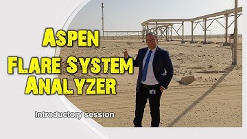 Getting started to use Aspen Flare System Analyzer (AFSA)