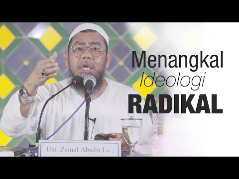 kajian-islam-:-menangkal-ideologi-radikal---ustadz-zainal-abidin,-lc