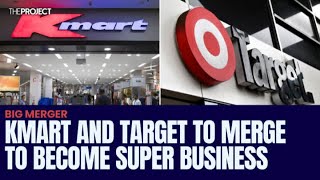 Kmart And Target To Merge To Become Super Business