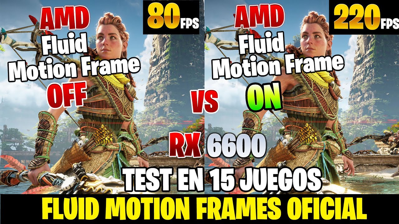 AMD FLUID MOTION FRAMES OFICIAL TEST EN 15 JUEGOS RX 6600 - YouTube