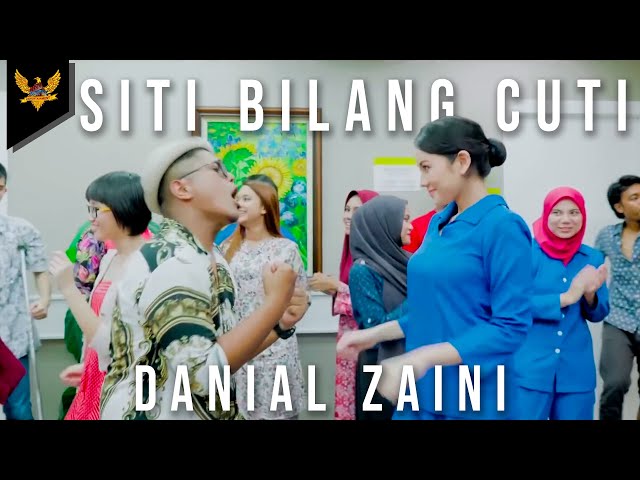 Danial Zaini - Siti Bilang Cuti (Official Music Video) class=