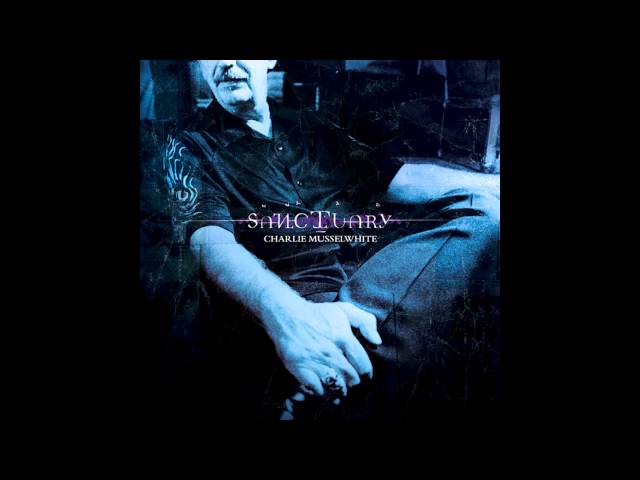 Charlie Musselwhite - My Road Lies In Darkness