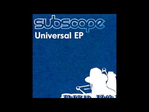 Sub Scape — Subscape - Universal EP (Mega Mix)
