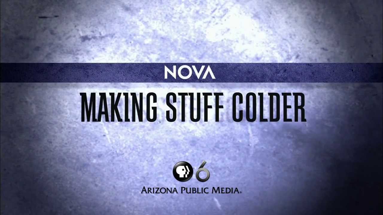 nova-making-stuff-colder-youtube
