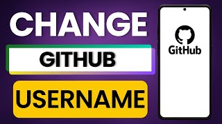 How To Change GitHub Username 2025